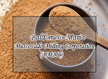 Baldomero-Maria Muscovado Milling Corporation (BMMC)