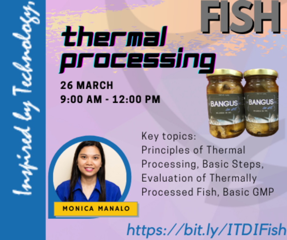 Webinar on Thermal Processing 26 March 9:00AM - 12:00PM by Monica Manalo